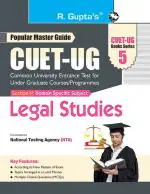 R. Gupta's Popular Master Guide - CUET-UG: Section-II (Domain Specific Subject: Legal Studies) Entrance Test (Books Series-5)