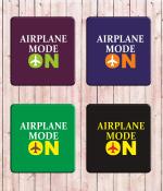 Whats Your Kick Airoplane Mode On Quotes Printed Set of 4 Coaster With Metal Stand