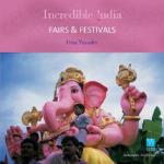 Indic Inspirations - Fairs & Festivals - Incredible India