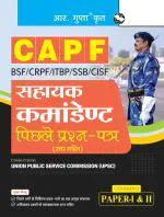 UPSC: CAPF Assistant Commandant (Paper I & II) Previous Years' Papers (With Answers) _ (R. Gupta's Popular Master Guide)