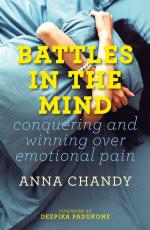 Battles in the Mind Paperback Anna Chandy Penguin Random House India (19 June 2017)