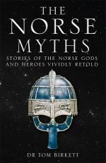 The Norse Myths: Stories of The Norse Gods and Heroes Vividly Retold_Birkett, Dr Tom_Paperback_336