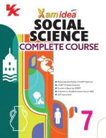 Xam idea Social Science Complete Course Book | Class 7 | Includes CBSE Question Bank and NCERT Exemplar (Solved) | NEP | Examination 2023-2024 Xamidea Editorial Board