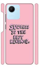 YAPZONE Success is The Best Revenge |Designer Printed Hard Back Cover for Realme C30 / C30s Premium & Attractive Case for Your Smartphone