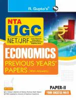 NTA-UGC-NET/JRF: ECONOMICS (PAPER-II) Previous Years' Papers (With Answers) - (R. Gupta's Popular Master Guide)