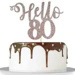 Festiko Hello 80 Rose Gold Glitter Cake Topper 80 Cake Topper, 80th Birthday Cake Topper, 80th Birthday Party Cake Decoration