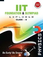 IIT Foundation & Olympiad Explorer class-8 - Physics_Brain Mapping Academy