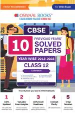 Oswaal CBSE 10 Previous Years' Solved Papers, Yearwise (2013-2023) Commerce (Economics, Business studies, Mathematics, Accountancy, English Core) Class 12 Book (For 2024 Exam)_oswaal books