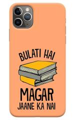 MobiEra iPhone 11 Pro Max Multicolor Bulati Hai Jaane ka Nahi Quote Plastic Designer Printed Hard Case Cover