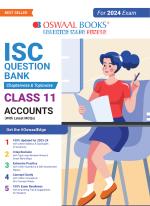 Oswaal ISC Question Bank Class 11 Accounts Book (For 2023-24 Exam)