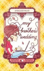 MY BROTHER'S WEDDING Andaleeb Wajid Paper Back 264 Pages