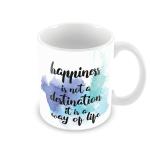 Jiya EnterpriseTuelip Multicolor Ceramic Happiness Is Not A Destination It Is A Way Of Life Quotes Mug Printed Mug - 350 ML
