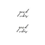 SIMPLY INKED Good Vibes Temporary Tattoo, Letter Tattoo for all (Good vibes tattoo) Pack of 2