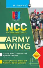 R. Gupta's Popular Master Guide _ NCC Army Wing (Covers Both Common & Special Subjects)