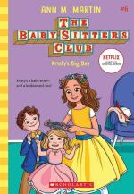 Baby-Sitters Club 6- Kristys Big Day Netflix Edition Paperback - Ann M. Martin, Scholastic Inc (30 March 2021) Scholastic India Private Limited, Delhi