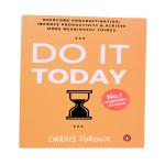 AV BOOKS STORE Do It Today: Overcome Procrastination, Improve Productivity, and Achieve More Meaningful Things By Darius Foroux (English, Paperback)