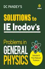 IE Irodov's Problems in General Physics_Arihant Publications (India) Limited