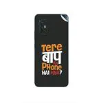 GADGETSWRAP Printed Vinyl Skin Sticker for Vivo V17 - tere-baap-ka-phone-hai-kya