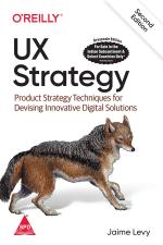 Computer Book Shop Ux Strategy - Product Strategy Techniques For Devising Innovative Digital Solutions, Second Edition Jaime Levy Paperback 304 Pages