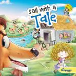 Sail with a Tale - Short Stories withcolorful Pictures For Children Ages Group 3-5 Years (Famous Animal Tales Books) by Offshoot