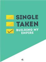 THINKPOT Single, Taken and Building My Empire Multicolor Rectangular Paper Poster - 12 x 18 inch