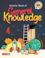 Scholar book of General Knowledge 4 by Future Kids Publications