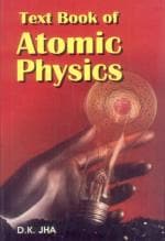 Text Book of Atomic Physics