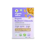ORGANIC TATTVA 250g Kashmiri Almonds-Indian Mamra| Rich in Protein and Dietary Fibre Rich in Natural Oils Source of Iron Calcium and Manganese |NO Cholesterol and NO Trans-Fat Naturally Gluten Free |(250g 1 Pack)