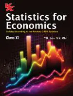 Statistics for Economics for Class 11 | CBSE (NCERT Solved) | Examination 2023-2024 | By TR Jain & VK Ohri [Paperback] TR Jain and VK Ohri