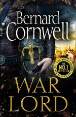 War Lord - Book 13 (The Last Kingdom Series) by Bernard Cornwell