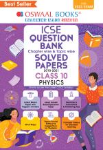 Oswaal ICSE Question Bank Class 10 Physics Book (For 2023 Exam)