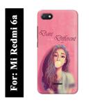 Buddhu Girl Quote Printed Hard Back Case Cover for Mi Redmi 6A