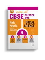 Together with CBSE Question Bank Class 9 Social Science with Sample Paper for Exam 2024 (Chapterwise & Topicwise)