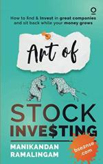 Art of Stock Investing: How to find & Invest in great companies and sit back while your money grows_NotionPress