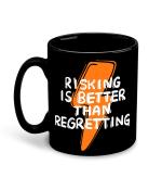 Whats Your Kick Resking is Better Then Regretting Design Printed Black Patch Ceramic Coffee Mug Tea Mug 325ml