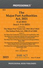 Major Port Authorities Act 2021 Containing Major Port Trusts Act 1963 & Indian Ports Act 1908 _Professional Book Publishers