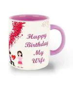 Whats Your Kick Happy Birthday My Wife Quotes With Couples Printed Pink Ceramic Coffee Mug 325 ML