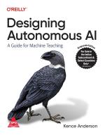 Computer Book ShopDesigning Autonomous Ai - A Guide For Machine Teaching Kence Anderson Paperback 248 Pages