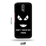 Tweakymod Printed Don'T Touch My Mobile Back Cover For Moto G4 Plus