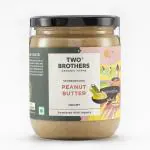 Two Brothers Organic Farms - Peanut Butter Creamy (500g) | Sweetened with Jaggery