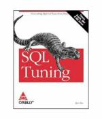 Sql Tuning Generating Optimal Execution Plans Dan Tow Paperback 380 Pages