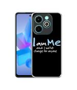 Casotec I Am Me Quotes Design Printed Silicon Soft TPU Back Case Cover for Infinix Hot 40i 4G