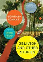 Oblivion and Other Stories by Gopinath Mohanty_Penguin Random House India