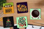 Whats Your Kick This Months Diet is Next Months Body Quotes Printed Set of 4 Coaster With Metal Stand