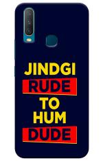 Mobiera Jindagi Rude Quote Printed Back Cover Case For Vivo Y15