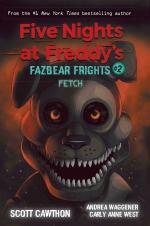 Fie Nights At Freddy’S- Fazbear Frights 2- Fetch Paperback - Andrea Waggener Scott Cawthonand Carly Anne West, Scholastic Inc (30 October 2020)