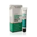 Dr. Sheth's Chamomile & Caffeine Under Eye Cream-15g