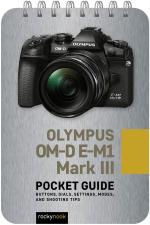 Computer Book ShopOlympus Om-D E-M1 Mark Iii - Pocket Guide - Buttons, Dials, Settings, Modes, And Shooting Tips Rocky Nook Spiral-Bound 42 Pages