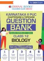 Oswaal Karnataka 2nd PUC Question Bank Class 12 Biology, Chapterwise & Topicwise Previous Solved Papers (2017-2023) for Board Exams 2024_oswaal books