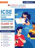 Oswaal ICSE Question Bank Class 10 Chemistry Book (For 2023-24 Exam)